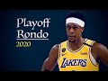 Rajon Rondo Highlights | 2020 Playoffs