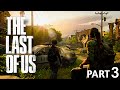 THE LAST OF US PART 1 PS5 Walkthrough Gameplay Part 3 - TESS