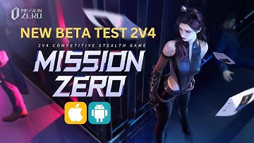 Mission Zero (NetEase) - 2V4 [English Version] Beta Mobile GAMEPLAY - (ANDROID/IOS) [DOWNLOAD]