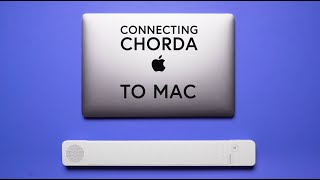 Connecting Chorda by Artiphon to Mac OS X