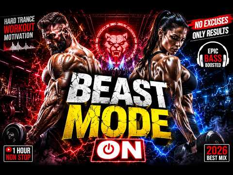 🔥 BEAST MODE WORKOUT MUSIC 🔥 Hard Trance Motivation Mix 2026 | No Limits Gym Motivation