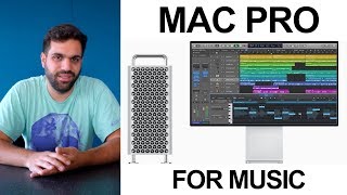 NEW 2019 MAC PRO - What Music Producers NEED to Know