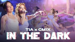 TIA x CM1X - IN THE DARK | THE HEROES 2022 Thần Tượng Đối Thần Tượng