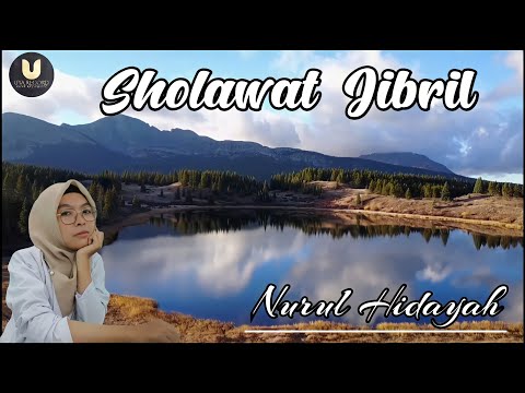 SHOLAWAT JIBRIL - NURUL HIDAYAH (OFFICIAL VIDIO)