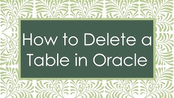 How to Delete a Table in Oracle