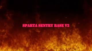 Sparta Sentry Base V2