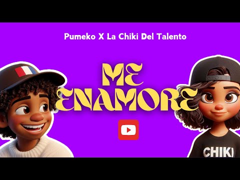 PUMEKO FEAT. LA CHIKI DEL TALENTO - ME ENAMORE AUDIO COVER OFICIAL  #2024