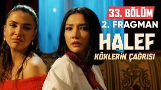 Halef Köklerin Çağrısı 33. Bölüm 2. Fragmanı
