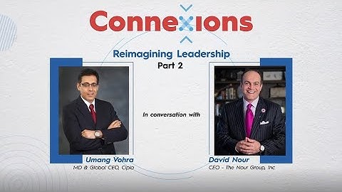 Connexions - Reimagining Leadership with David Nour - Ep 2