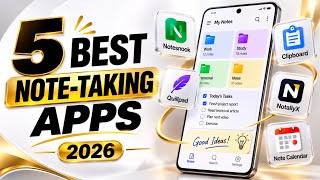 5 Best Note–Taking Apps for Android You Need to Try in 2026 ✍️