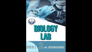 2021 Batch || Bio lab || Mid || Experiment 2 || By Bader Alqadi