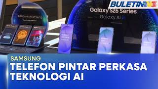 Samsung  Siri Galaxy S26 Perkasa Teknologi Ai Tingkat Produktiviti Pengguna