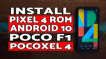 Poco F1 Pixel 4 Rom Install | Android 10 | Poco F1 Pixel 4 OS Conversion