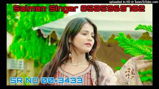 SR No 00+3433 Salman Singer Mewati Song New Mewati Song SK STUDIO UTTAWAR 8585969782