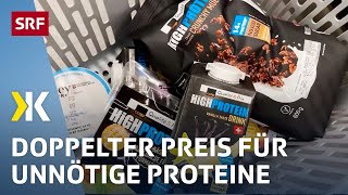 Teuer und unnötig: Hype um Protein in Lebensmittel | Reportage 2022 | Kassensturz | SRF