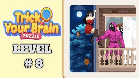 Trick Your Brain Level 8 Walkthrough Solution