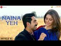 Naina yeh  article 15  ayushmann khurrana  isha  aakanksha piyush srashmi virag