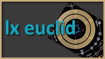 Atov : lx euclid - A truly fun, easy and powerful euclidean sequenceur.