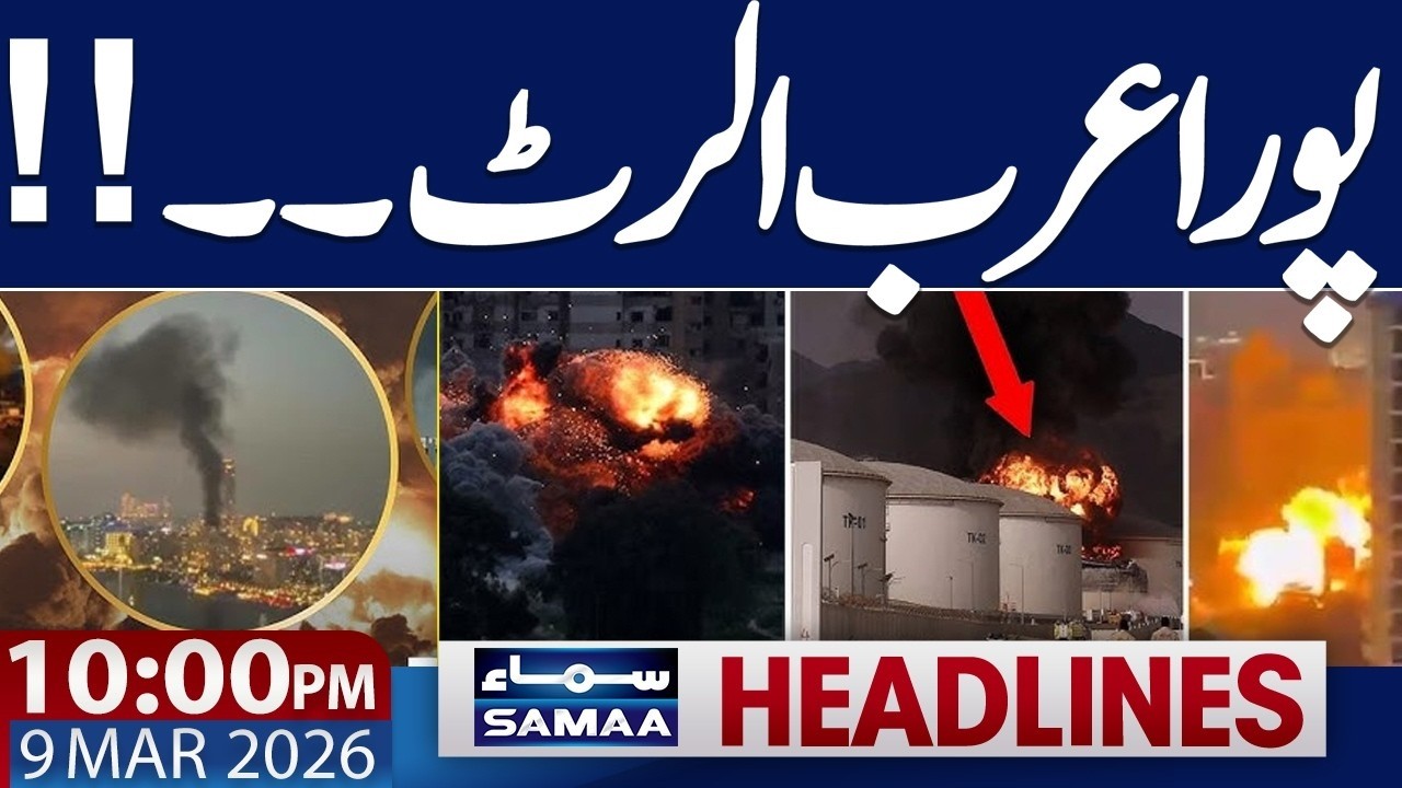 High Alert in Gulf | Iran US War News Live | 10.00 PM News Headlines | 9 March 2026 | Samaa News