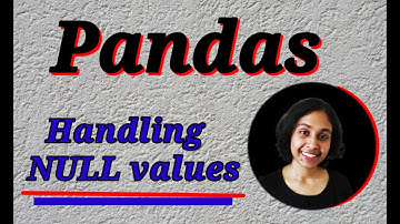 #3 Python Pandas Tutorial | Handling NULL values in a dataset | Pandas Data Science Tutorial