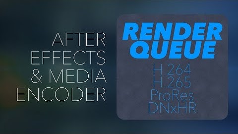 Export from Adobe After Effects & Media Encoder 2025