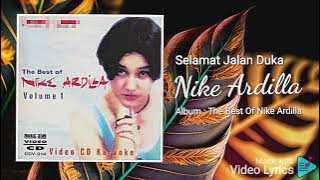 Selamat Jalan Duka - Nike Ardilla - HD Audio Video