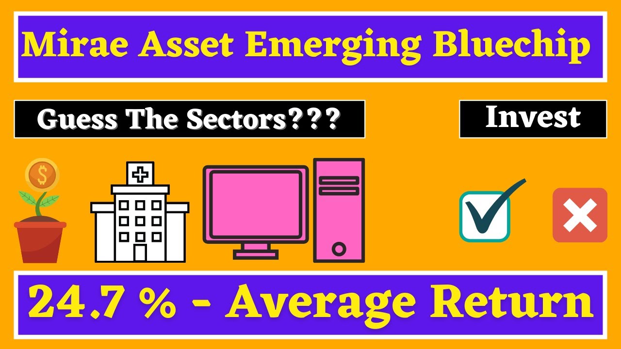 Mirae Asset Emerging Bluechip Fund Direct Growth Review in Hindi || Best Bluechip Funds