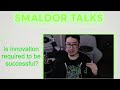Smaldor Talks - Is Innovation in Video Games REQUIRED to be successful?