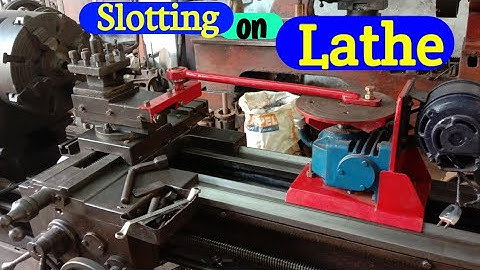 Slotting Attachment on Lathe Machine.Internal Keyway on lathe. Mechanical Ideas[How its Made] Hindi