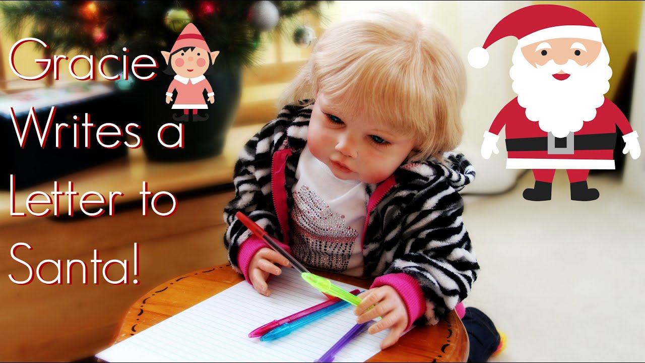 Reborn Toddler Gracie Writes a Letter to Santa! - YouTube