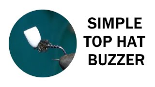 263. Fly Tying Deadly Trout Top Hat Emerger Buzzer Mk1