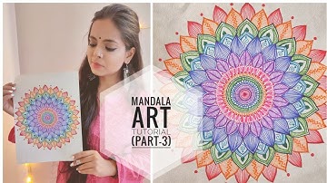 HOW TO: MANDALA ART FOR BEGINNERS STEP BY STEP TUTORIALS  |PART-3| STEP BY STEP MANDALA ART TUTORIAL