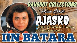 Download lagu Iin Batara - Ajasko  Ciptaan : Iin Batara & S. Saresta / Arr : Puspita Group mp3