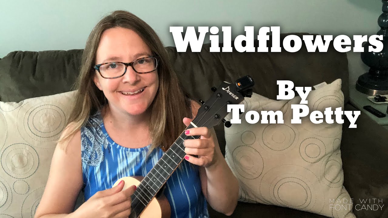 Wildflowers by Tom Petty on Donner Ukulele YouTube