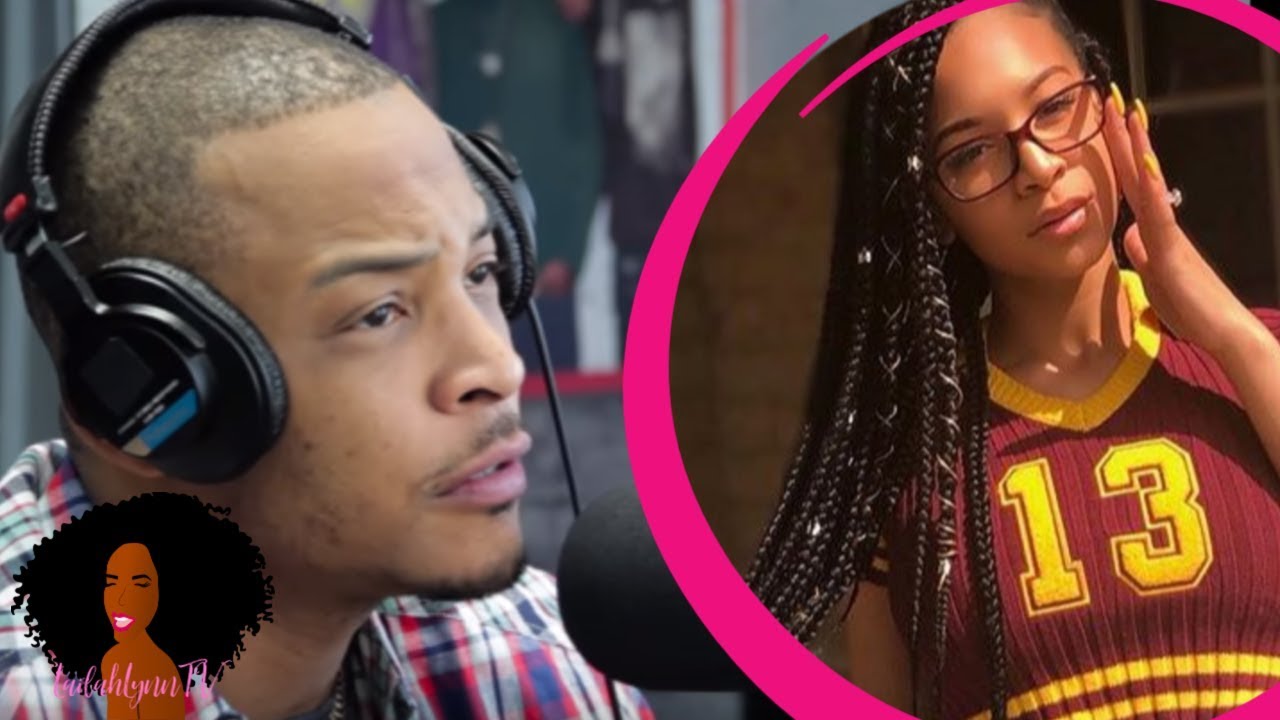 TI BRAGS About Taking Daughter Deyjah To GYNO Appointments To Make Sure ti-brags-about-taking-daughter-deyjah-to-gyno-appointments-to-make-sure