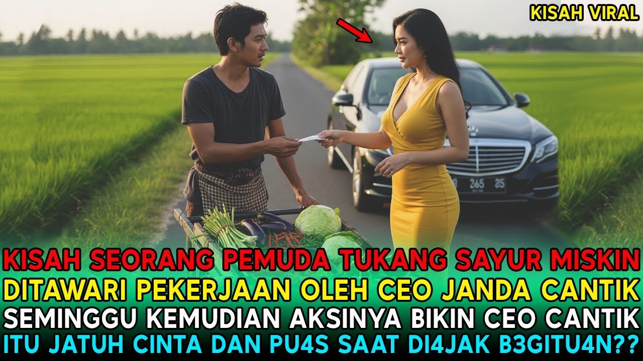 KISAH PENJUAL SAYUR MISKIN DIMINTA JADI OB, SEMINGGU KEMUDIAN AKSINYA BIKIN CEO CANTIK JATUH CINTA