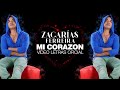 Zacarías Ferreira - Mi Corazón (Video Letras Oficial)