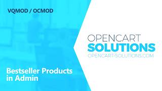 OPENCART-SOLUTIONS | Bestseller Products in Admin