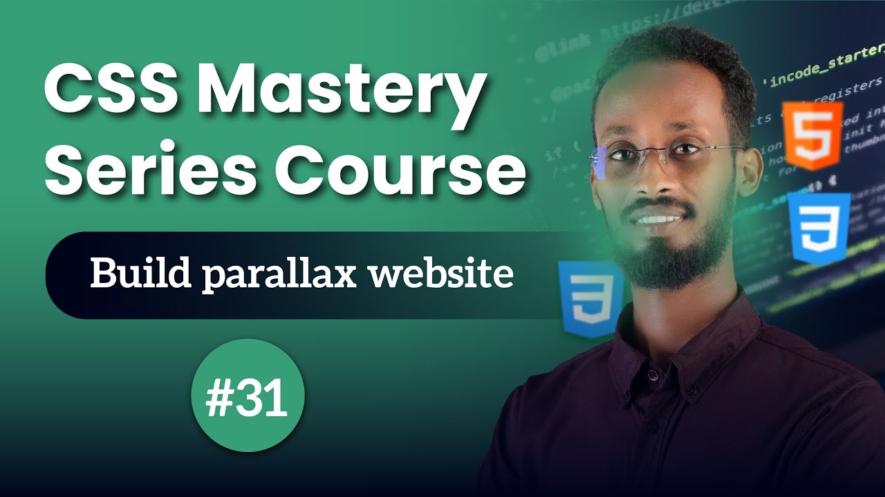 CSS Mastery Series Course: Parallax Website - Project | Af Somali | 31