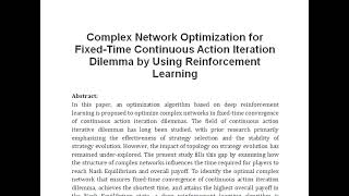 Complex Network Optimization for Fixed Time Continuous Action Iteration Dilemma by Using Reinforceme