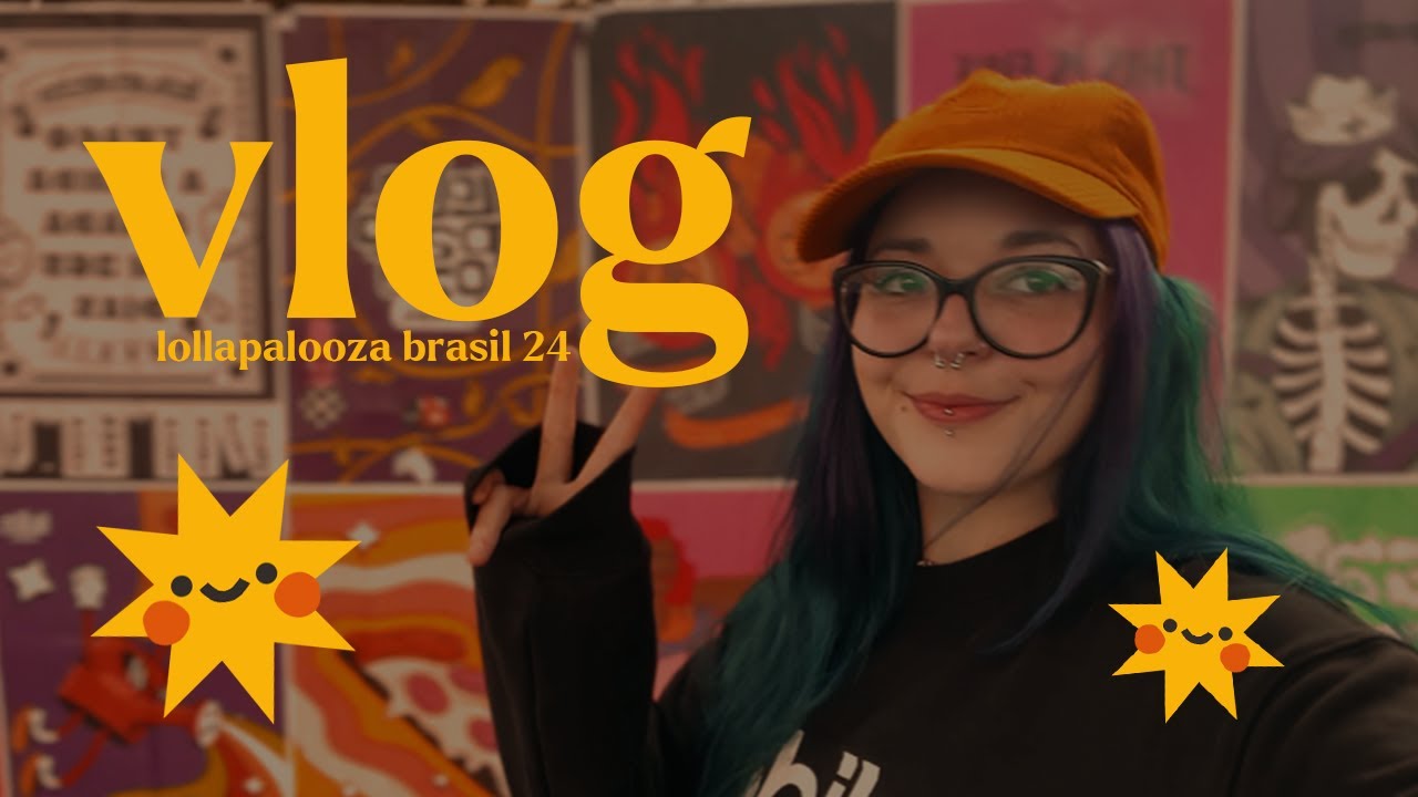 vlog  ✸ lollapalooza brasil 2024
