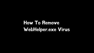 uTorrent 로 생긴 악성프로그램 Webhelper 제거방법 공유 / How To Remove WebHelper.exe Virus