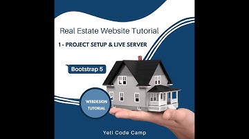 Bootstrap 5  Responsive Real Estate Website | Part 1 - Project Setup & Live Server