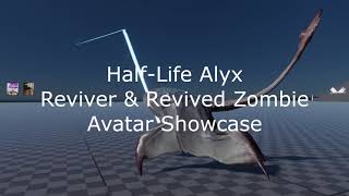 Half-Life Alyx Reviver & Revived Zombie | VRChat Avatar Showcase