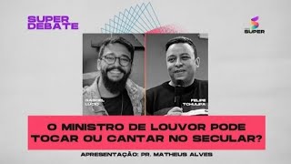 DEBATE - PR. MATHEUS ALVES - EV. FELIPE TCHULIPA - ISAÍAS FERNANDES | REDE SUPER TV 