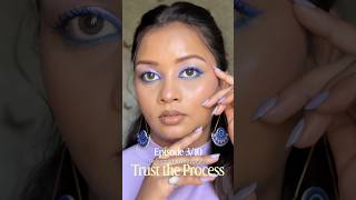 Trust the Process with Pragyanshi 👀 | Ep 3 #shortsvideo #makeup #makeuptutorial