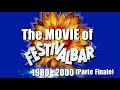 The MOVIE of FESTIVALBAR (1980-2000) - PARTE FINALE