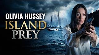 Island Prey | Full Movie | Olivia Hussey | Don Murray | Edward Asner | Tony Denison