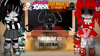 FNAF & FNF Girls AU React - FUNKIN AVI V2 - DELUSIONAL