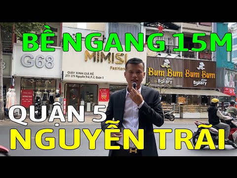 Bán nhà mặt tiền QUẬN 5 đường NGUYỄN TRÃI, NGANG 15M - Mã sp: SK1841 - youtube